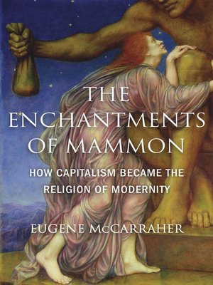 cover image of The Enchantments of Mammon